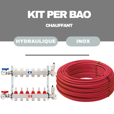 Kit plancher chauffant hydraulique 30 a 120 m² collecteur inox - tube PER BAO